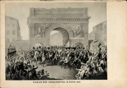 Künstler Ak Paris Frankreich, Einzug der Verbündeten 1814, Arc de Triomphe