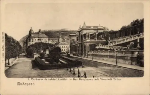 Ak Budapest Ungarn, Burgbazar mit Vorstadt Taban