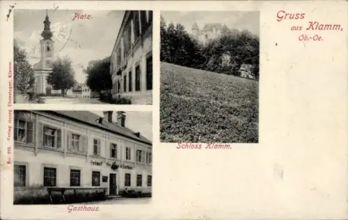 Ak Klamm am Semmering Niederösterreich, Platz, Gasthaus, Schloss  Gruss aus  Ob.-Oe.