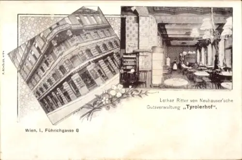 Ak Wien 1 Innere Stadt, Lothar Ritter von Neuhauser'sche Gutsverwaltung Tyrolerhof, Führichgasse 8