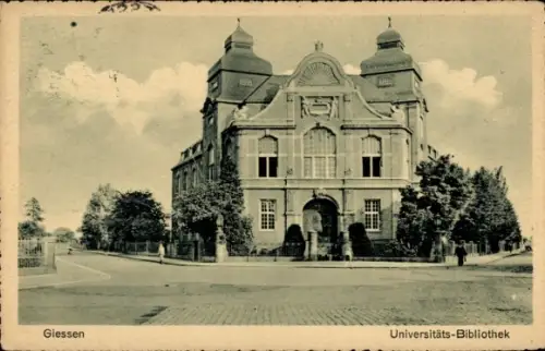 Ak Gießen an der Lahn Hessen, Universitäts-Bibliothek