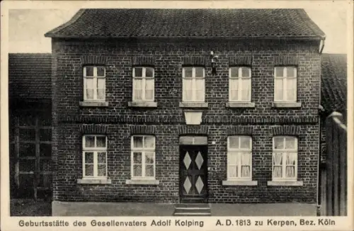 Ak Kerpen an der Erft, Geburtsstätte von Adolf Kolping, 1813,  Bez. Köln