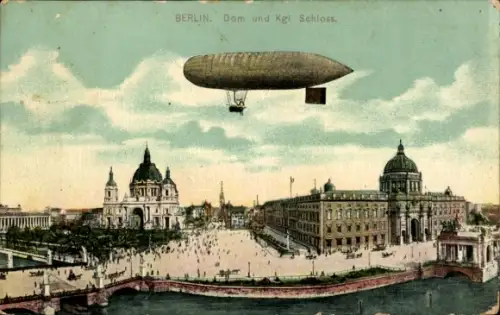 Ak Berlin Mitte, Zeppelin über dem Dom und Königlichen Schloss