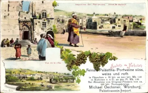 Künstler Ak Hebron Palästina, Gesamtansicht, Portweine Michael Oechsner, Würzburg, Reklame
