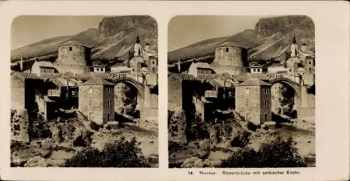 Stereo Foto Mostar Bosnien Herzegowina, Römerbrücke, serbische Kirche