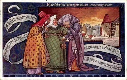 Ak Bremen, Klatschbasen, Wandgemälde, Bremer Rathskeller