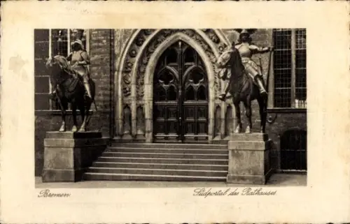 Ak Hansestadt Bremen,  Südportal des Rathauses