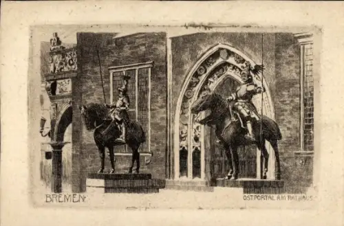 Ak Bremen, Reiterstandbilder, Ostportal, Rathaus