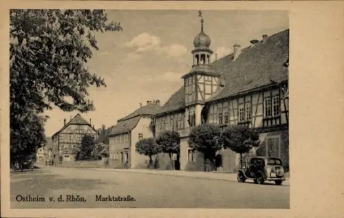 Ak Ostheim vor der Rhön Unterfranken, Marktstraße