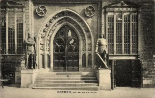 Ak Hansestadt Bremen,  Ritter am Rathaus, Rathausportal mit Statuen
