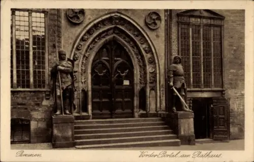 Ak Hansestadt Bremen, Vorderportal am Rathaus
