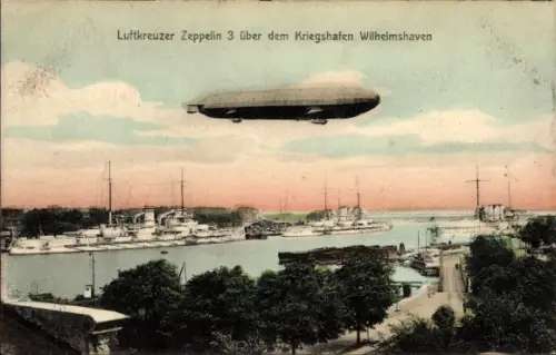 Ak Wilhelmshaven, Luftkreuzer Zeppelin 3 über dem Kriegshafen, Kriegsschiffe