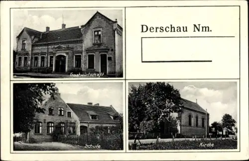 Ak Dzierżów  Derschau Deszczno Dechsel Neumark Ostbrandenburg, Gastwirtschaft, Schule, Kirche