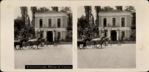 Stereo Foto Konstantinopel Istanbul Türkei, Attelage du tramway