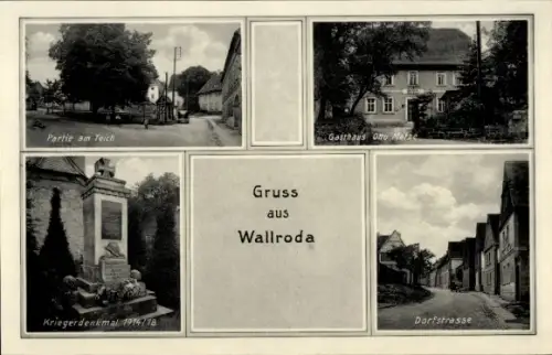 Ak Wallroda Arnsdorf Sachsen, Teich, Kriegerdenkmal 1914/18,  Gasthaus Otto Metze, Dorfstraße