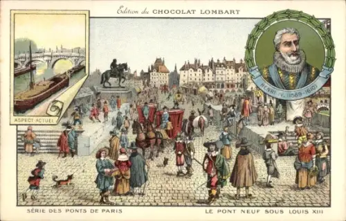 Litho Paris, Le Pont Neuf sous Louis XIII, Henri IV, Chocolat Lombart, Reklame