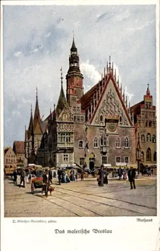 Künstler Ak Günther, O., Wrocław Breslau Schlesien, Rathaus, Ring, Rynek, Ratusz