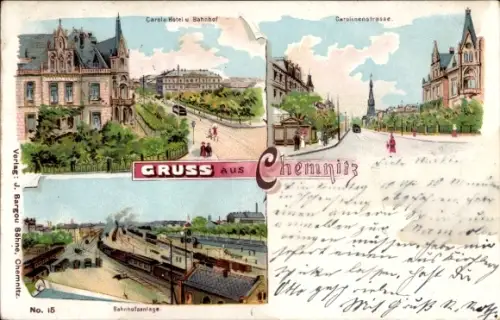 Litho Chemnitz Sachsen, Carola Hotel und Bahnhof, Carolinenstraße, Bahnhofsanlage