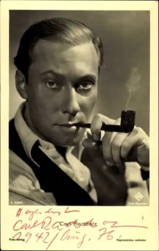Ak Schauspieler Carl Raddatz, Portrait mit Pfeife, Autogramm