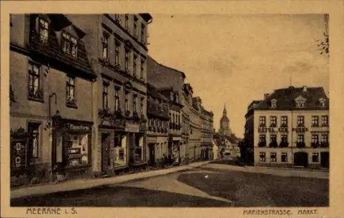 Ak Meerane in Sachsen, Marienstraße, Markt, Hotel zur Krone