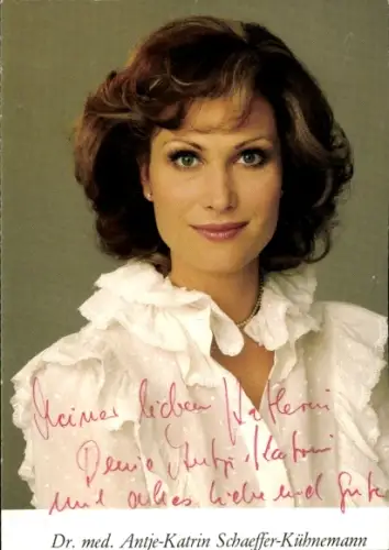 Autogrammkarte Ärztin und Moderatorin Dr. med. Antje Katrin Schaffer Kühnemann, Portrait, Autogramm