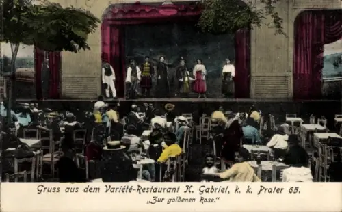 Ak Wien 2 Leopoldstadt, Variété Restaurant Zur goldenen Rose, K. Gabriel, k. k. Prater 65
