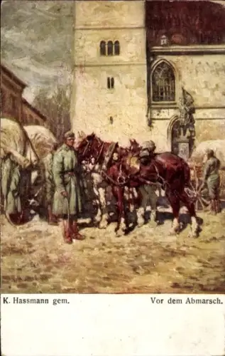 Künstler Ak Hassmann, K., Vor dem Abmarsch, KuK Armee