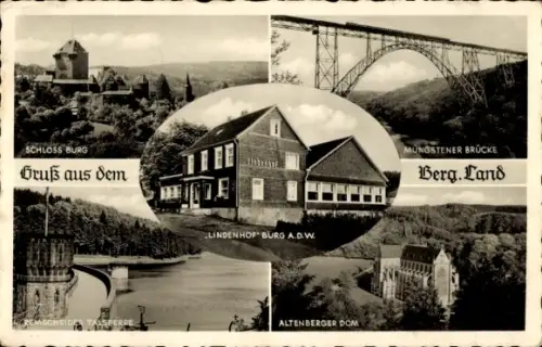 Ak Burg an der Wupper Solingen, Schloss Burg, Müngstener Brücke, Remscheid-Talsperre, Lindenhof B