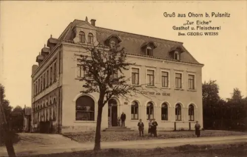 Ak Ohorn in Sachsen, Gasthaus und Fleischerei Zur Eiche