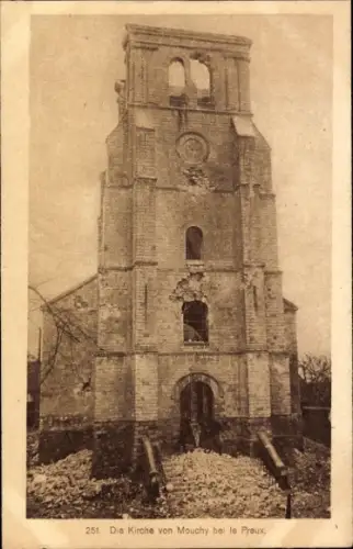 Ak Mouchy Oise, Kirche, Kriegszerstörung