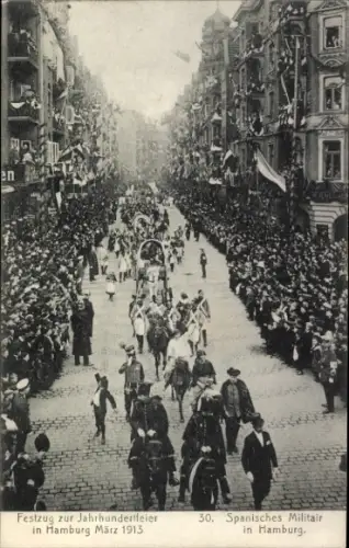 Ak Hamburg, Spanisches Militär, Festzug zur Jahrhundertfeier März 1913