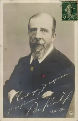 Ak Politiker Paul Déroulède, Porträt, Autogramm