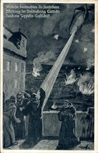 Ak Liège Lüttich Wallonien, Mönche beobachten die Beschießung der Stadt durch Zeppelin, I WK