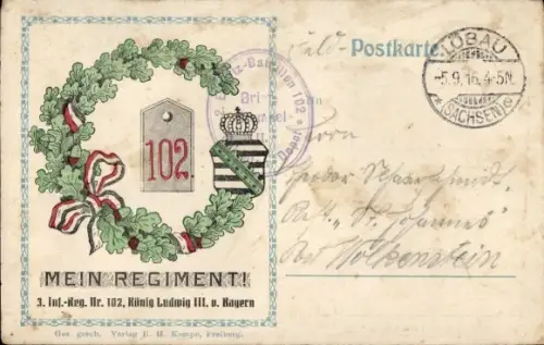 Ak Mein Regiment, 3. Infanterie-Regiment 102, König Ludwig III. von Bayern