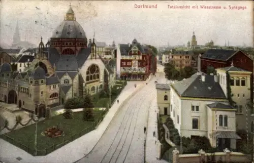 Ak Dortmund im Ruhrgebiet, Totalansicht mit Wissstrasse und Synagoge
