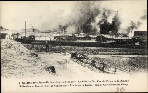 Ak Thessaloniki Griechenland, Incendie Aout 1917, Ville en feu, Camp de la Douane