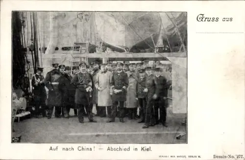 Ak Auf nach China, Abschied in Kiel, Kaiserliche Marine