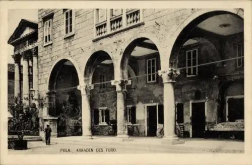 Ak Pola Pula Kroatien,  Arkaden des Foro