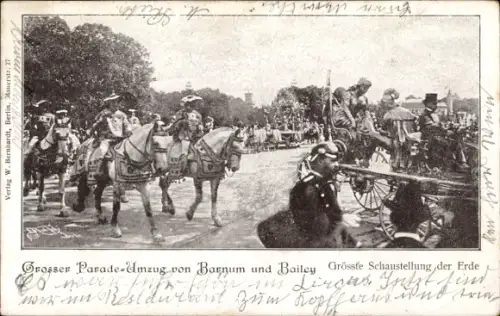 Ak Barnum und Bailey, große Parade, Reiter, Zirkus, Schaustellung, Umzug