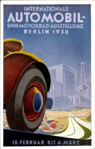 Künstler Ak Internationale Automobil- und Motorrad Ausstellung Berlin 1938, Funkturm