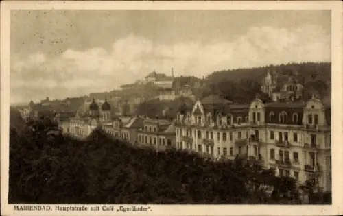 Ak Mariánské Lázně Marienbad Region Karlsbad, Hauptstraße mit Café Egerländer
