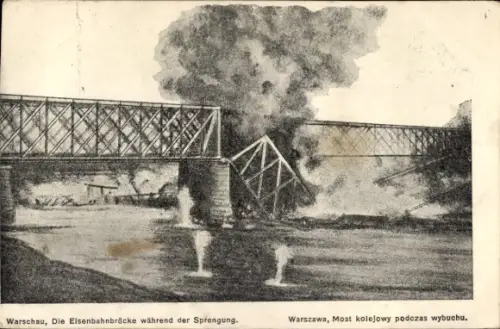 Ak Warszawa Warschau Polen, Eisenbahnbrücke während der Sprengung