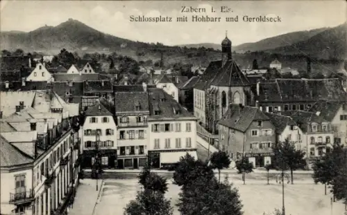 Ak Saverne Zabern Elsass Bas Rhin, Schlossplatz, Hohbarr und Geroldseck