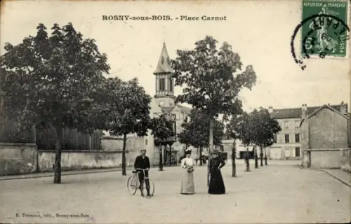 Ak Rosny sous Bois Seine Saint Denis, Place Carnot
