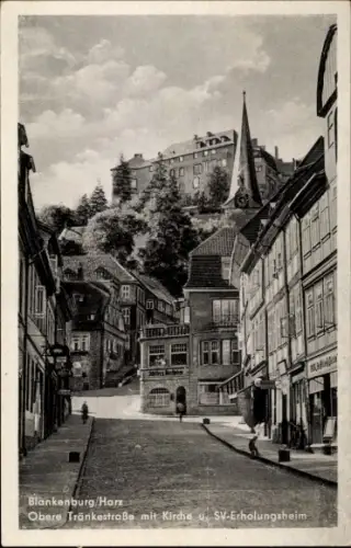 Ak Blankenburg im Harz, obere Tränkestraße, Kirche, SV-Erholungsheim