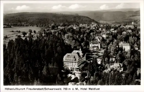 Ak Freudenstadt im Schwarzwald, Luftaufnahme von  Hotel Waldlust, Schwarzwald, 750 m ü. M.