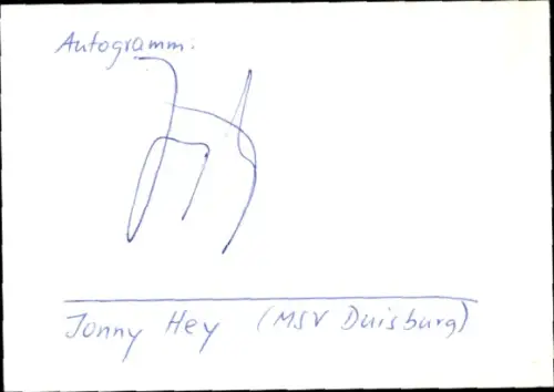 Autogramm Fußballer Jonny Hey, MSV Duisburg