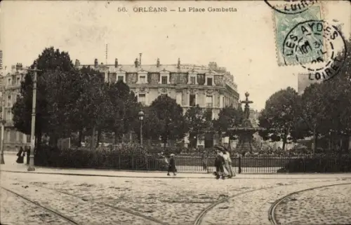 Ak Orléans Loiret, 56,  La Place Gambetta, Brunnen, Straßenbahngleise