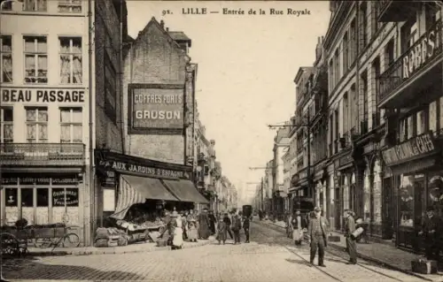 Ak Lille Nord,  Rue Royale, Beau Passage, Coffres-forts Gruson, Aux Jardins d'Espagne, Cafés