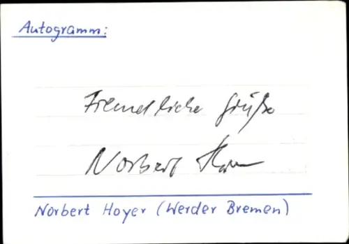Autogramm Fußballer Norbert Hoyer, Werder Bremen